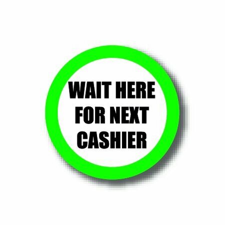 ERGOMAT 16in CIRCLE SIGNS - Wait Here For Next Cashier DSV-SIGN 256 #1634 -UEN